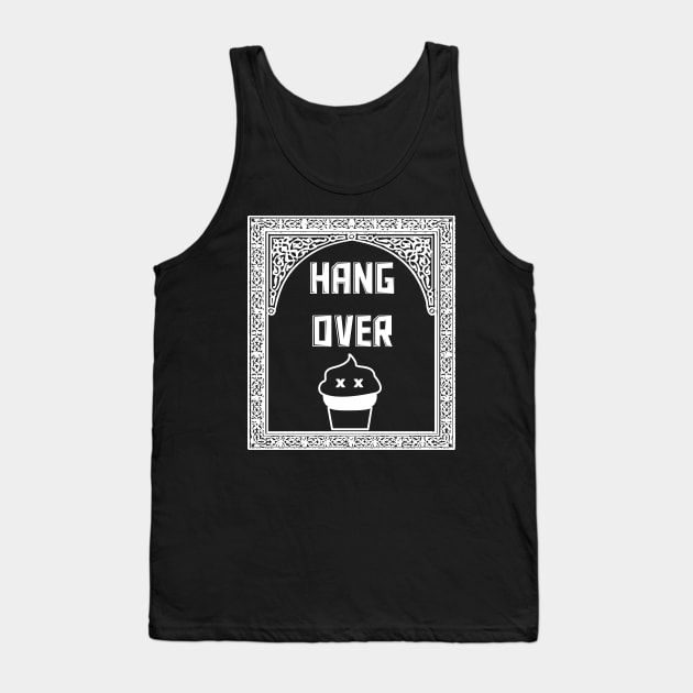 Game over | Hang over, Grown-up Jokes Tank Top by PolygoneMaste